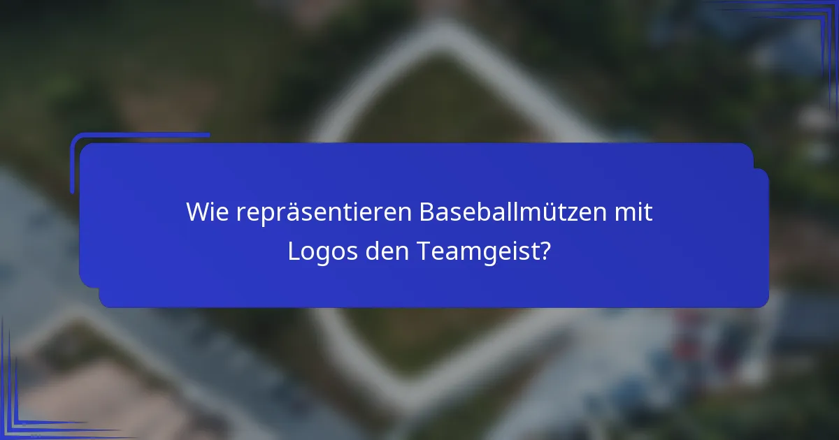 Wie repräsentieren Baseballmützen mit Logos den Teamgeist?
